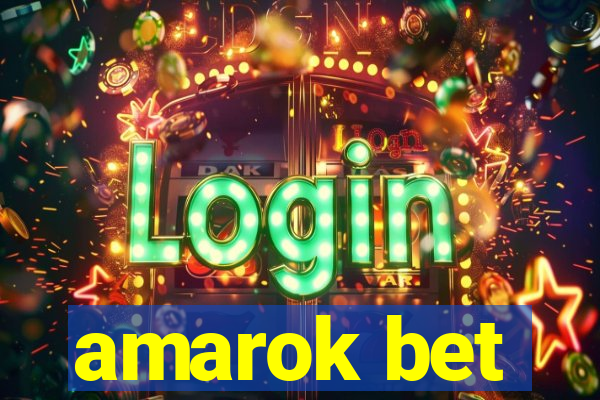 amarok bet